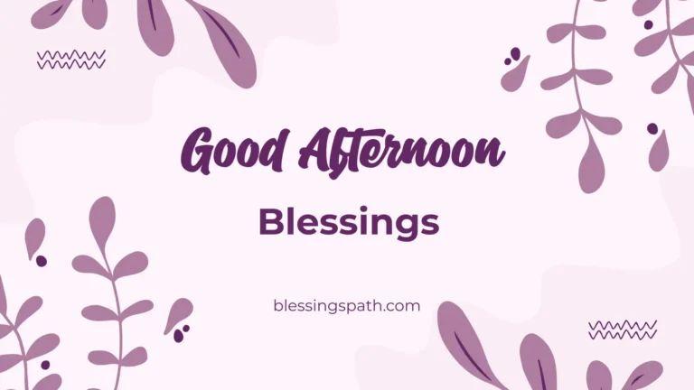 Good Afternoon Blessings