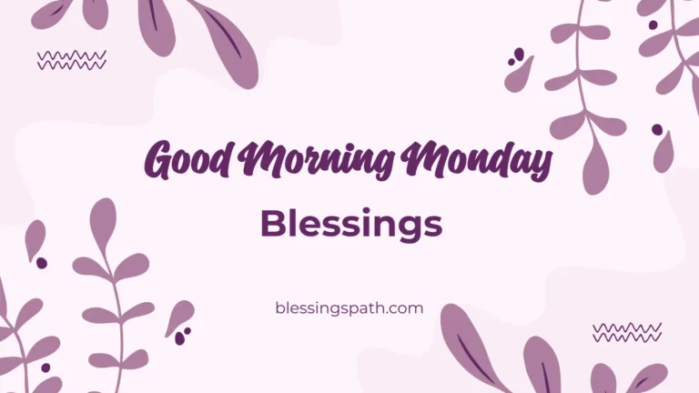 Good Morning Monday Blessings