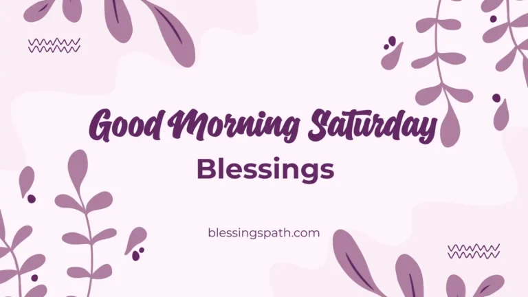 Good Morning Saturday Blessings
