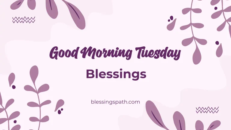 Good Morning Tuesday Blessings
