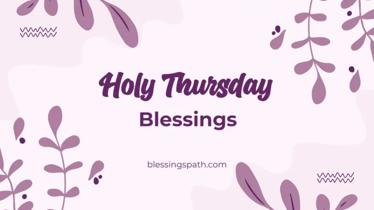Holy Thursday Blessings
