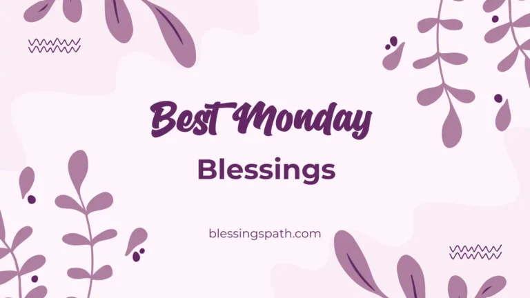 Monday Blessings