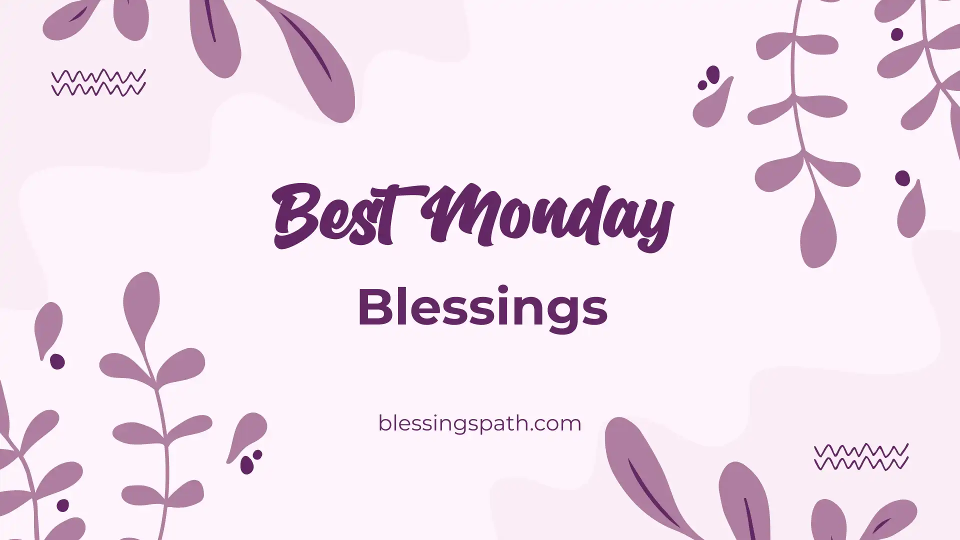 Monday Blessings
