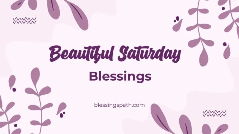Saturday Blessings