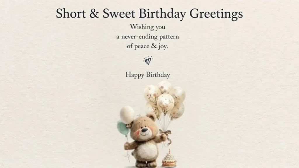Short & Sweet Birthday Greetings
