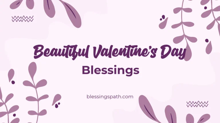 Valentine’s Day Blessings