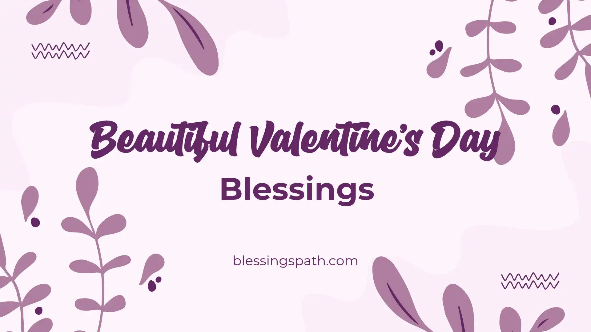 Valentine’s Day Blessings