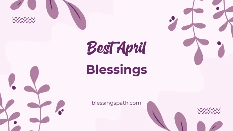 April Blessings