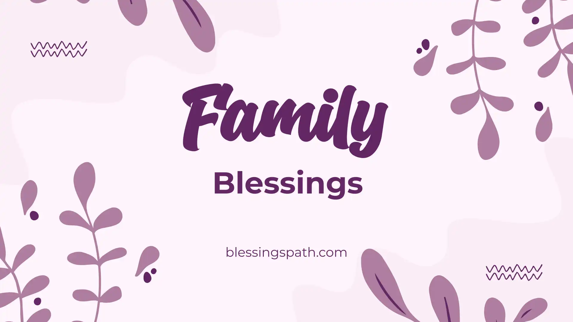 Family Blessings