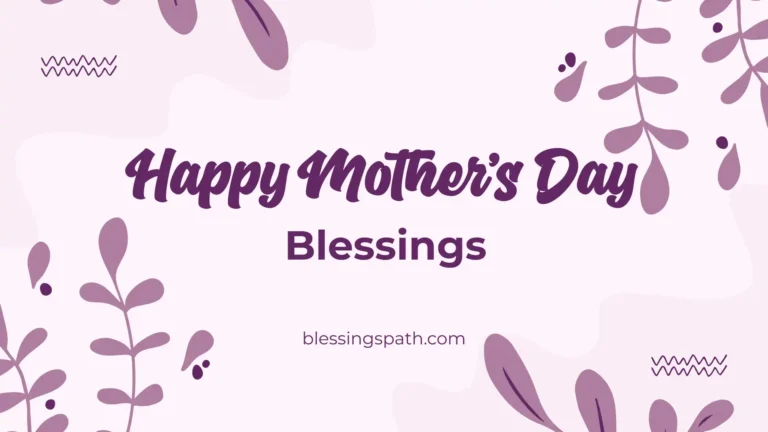 Happy Mother’s Day Blessings