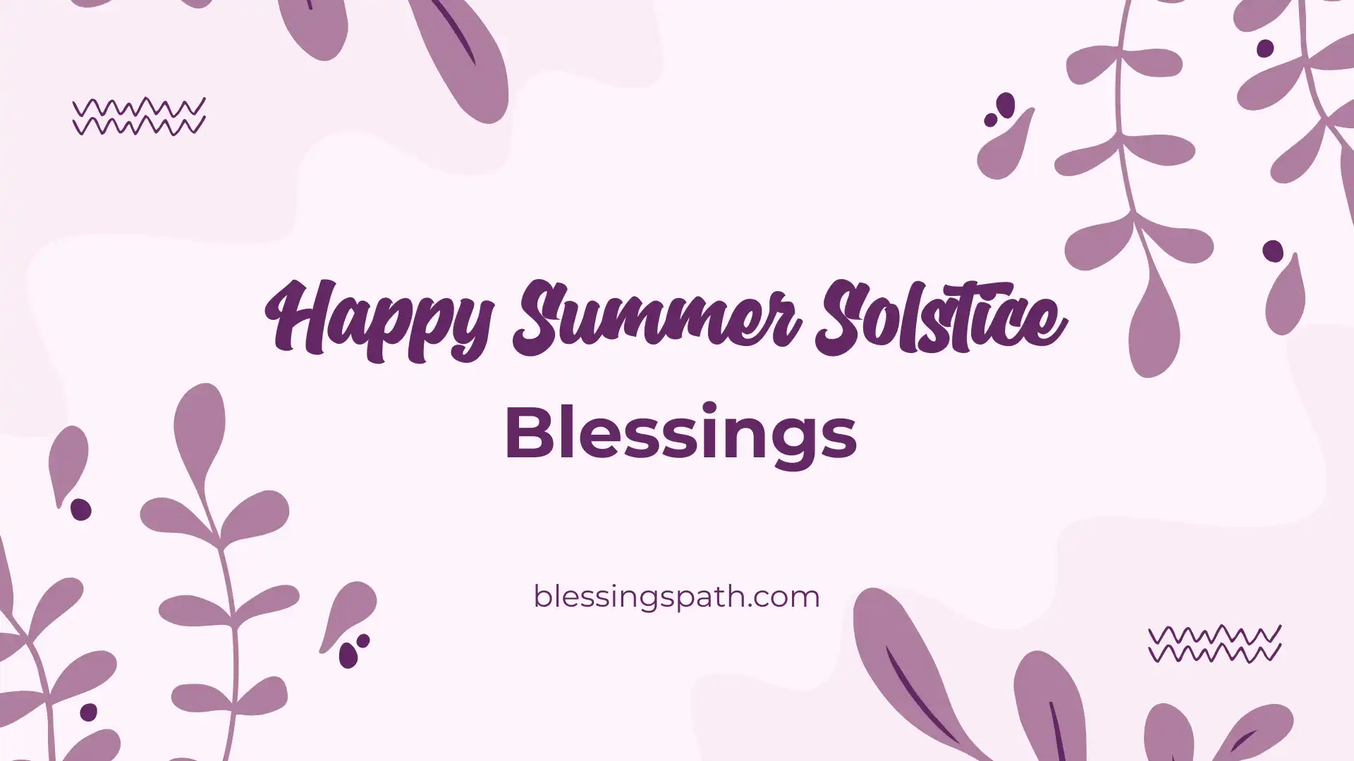 Happy Summer Solstice Blessings