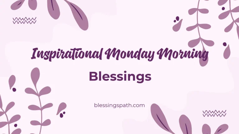 Inspirational Monday Morning Blessings