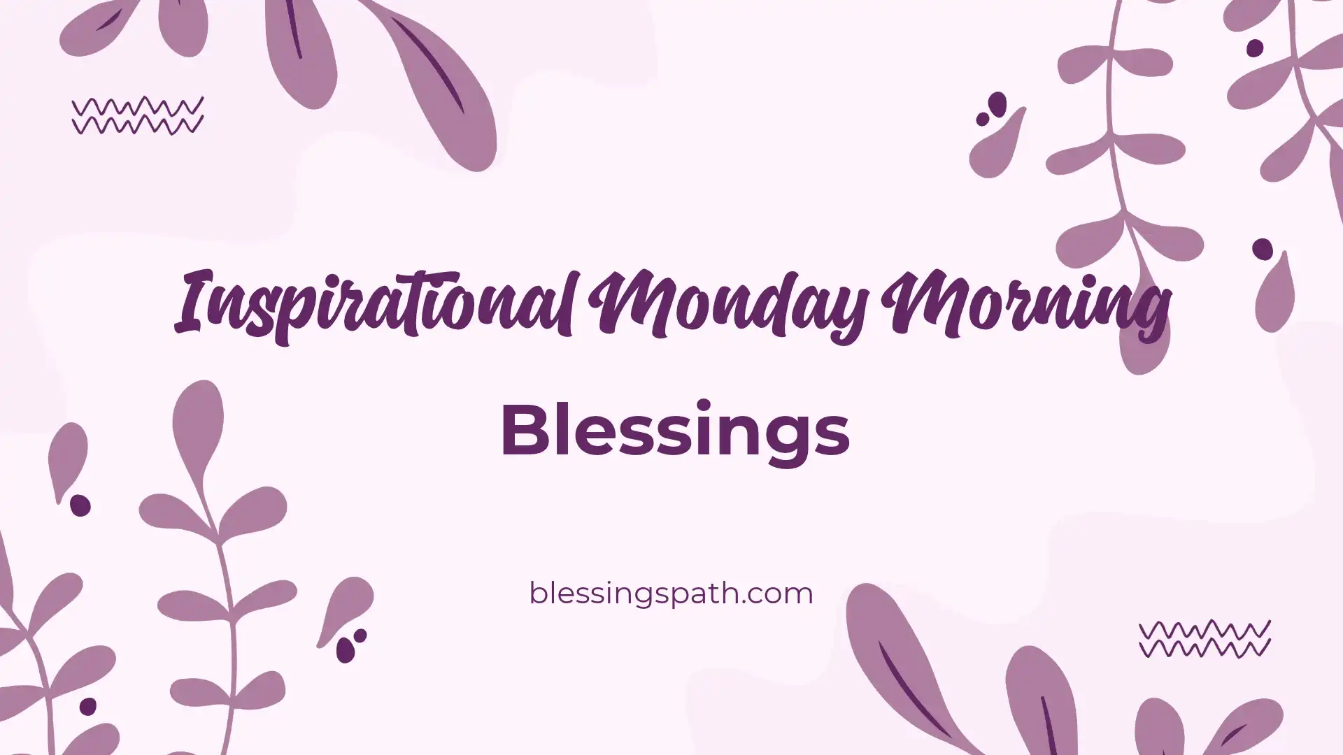 Inspirational Monday Morning Blessings