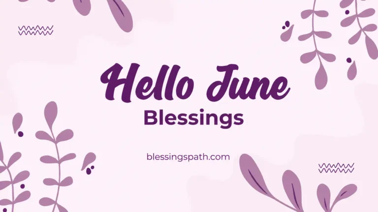 June Blessings