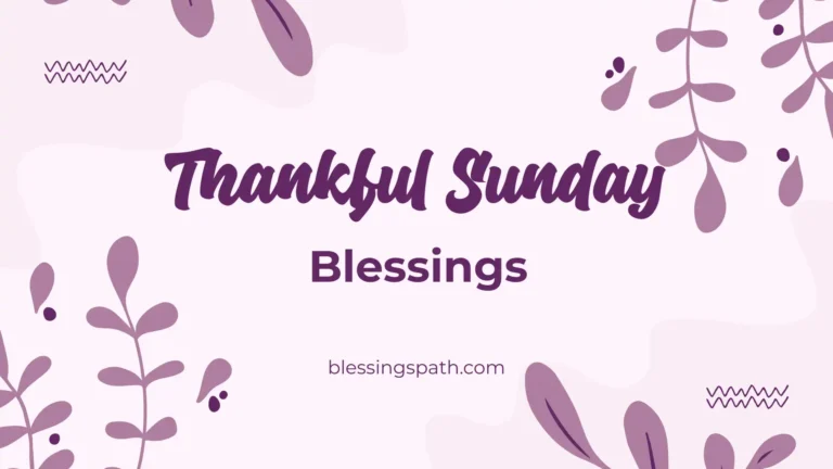 Thankful Sunday Blessings
