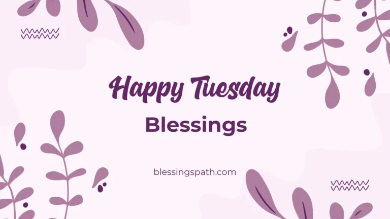 Tuesday Blessings
